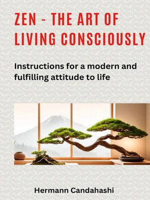 cover image of Zen--the art of living consciously